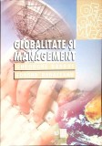 GLOBALITATE SI MANAGEMENT-GHEORGHE BADRUS, EDUARD RADACEANU-270944