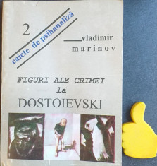 Figuri ale crimei la Dostoievski Vladimir Marinov foto