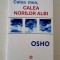 Osho Calea mea, calea norilor albi