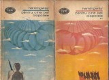 Ernest Hemingway - Pentru cine bat clopotele (2 volume) - Editura Minerva, Biblioteca pentru toti, 1971, Roman clasic