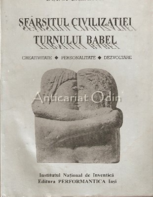 Sfarsitul Civilizatiei Turnului Babel - Doina Balahur foto