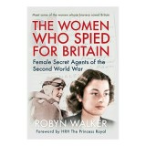 Cumpara ieftin The Women Who Spied for Britain