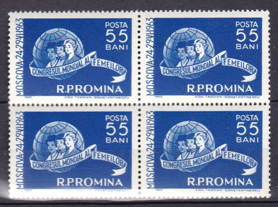 ROMANIA 1963 LP 562 CONGRESUL MONDIAL AL FEMEILOR MOSCOVA BLOC DE 4 TIMBRE MNH foto