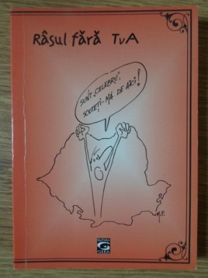RASUL FARA TVA. O ANTOLOGIE A EPIGRAMEI BOTOSANENE CONTEMPORANE-SELECTIE: GH. HREAPCA-234880 foto