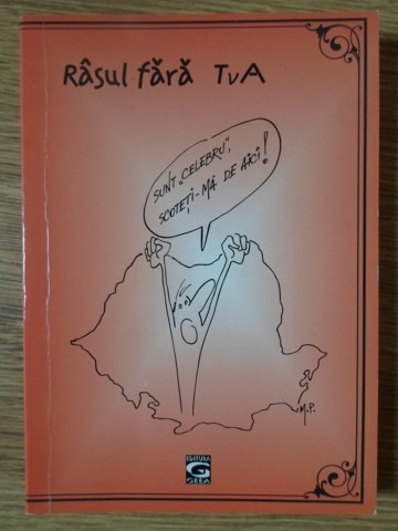 RASUL FARA TVA. O ANTOLOGIE A EPIGRAMEI BOTOSANENE CONTEMPORANE-SELECTIE: GH. HREAPCA-234880