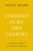 Stranger in My Own Country: A Jewish Family in Modern Germany