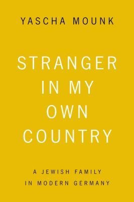 Stranger in My Own Country: A Jewish Family in Modern Germany foto