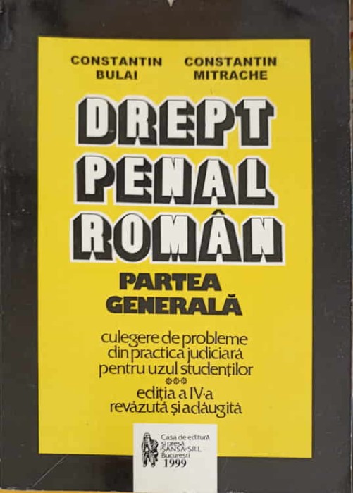 DREPT PENAL ROMAN, PARTEA GENERALA-C. BULAI, C. MITRACHE-201419