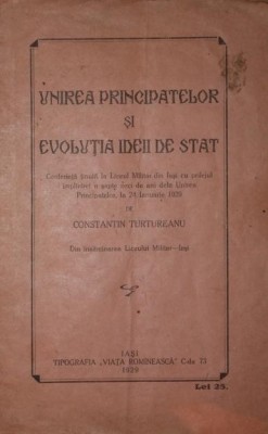 UNIREA PRINCIPATELOR SI EVOLUTIA IDEII DE STAT foto
