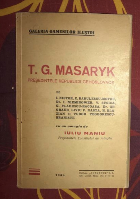 T. G. Masaryk. Presedintele Republicii Cehoslovace (1930)