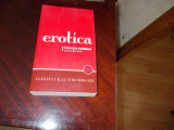 Erotica. Clasicii si literatura XXX,2008, Univers