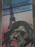 LICHIDATI PARISUL!-SVEN HASSEL-339988