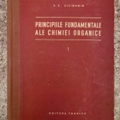 Principiile Fundamentale Ale Chimiei Organice 1 - A.e. Cicibabin ,553122