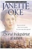 Zborul Indepartat al Iubirii - Janette Oke, Vol. 7 Invaluiti de Iubire, Romance, Beletristica, Literatura Universala