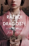Razboi si dragoste - Julie Berry - Roman de dragoste