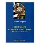 John Loughlin - Regiunile si guvernul subnational - Experienta