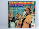 Max Greger &ndash; Big Band Happening, disc vinil muzica Jazz, Big Band, 1973