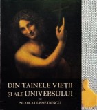 Din tainele vietii si ale universului Scarlat Demetrescu
