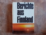 Berichte aus Finnland - Herausgegeben von Siegfried Loffler, 1967