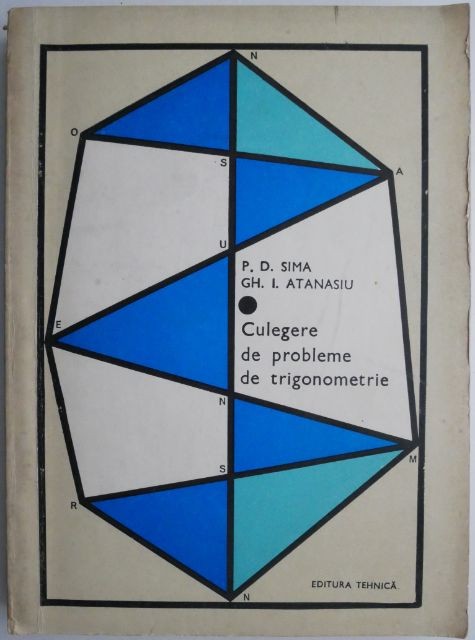 Culegere de probleme de trigonometrie &ndash; P.D. Sima (coperta uzata, cu insemnari)