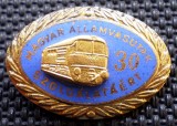 I.549 INSIGNA UNGARIA TREN LOCOMOTIVA MAGYAR &Aacute;LLAMVASUTAK 30 SZOLG&Aacute;LAT&Aacute;&Eacute;RT, Europa