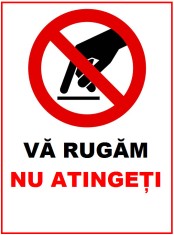 Placuta va rugam nu atingeti nimic foto