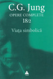 Viata simbolica | C.G. Jung