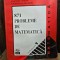 871 Probleme de matematica - Eliferie Rogai, Laurentiu Modan Vol. I