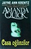 Amanda Quick - Casa oglinzilor