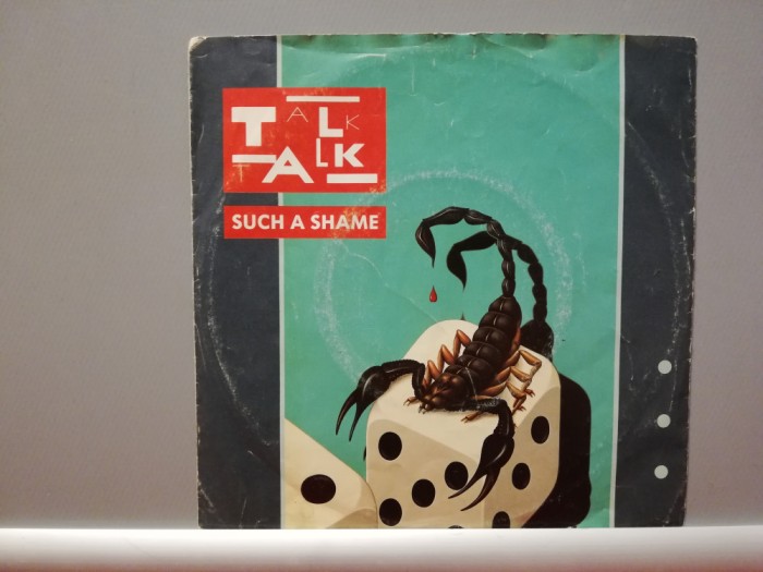 Talk Talk &ndash; Such a Shame (1983/EMI/RFG) - Vinil Single pe &#039;7/NM