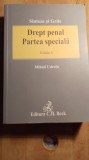 Cumpara ieftin Mihail udroiu,drept penal,partea special ,Ed 6. / 0102