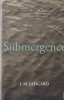 Carte Submergence de J. M. Ledgard, Editura Vintage Books, Aparitie 2012, Engleza, 192 Pagini