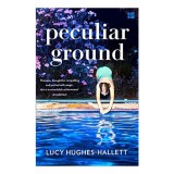 Peculiar Ground Roman in Engleza - Poveste Secol 17 si Ziduri Istorice - Actiune, Dragoste, Teme Sociale