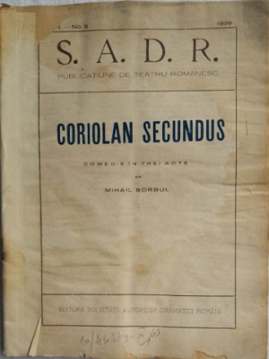 1929, Coriolan Secundus de Mihail Sorbul, SADR / teatru Soc Autorilor Dramatici foto