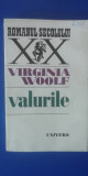 Myh 712 - VIRGINIA WOOLF - VALURILE - Ed 1973, Karl May