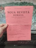 Noua Revistă Rom&acirc;nă, 22 iunie 1914, nr. 5, vol. XVI, Mircea Florian, G&acirc;ndirea lui Eminescu; Ion Arginteanu, Presa Bulgară și Rom&acirc;nia, 226