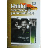 Ghidul cosmeticelor si parfumurilor 2006 (2006)