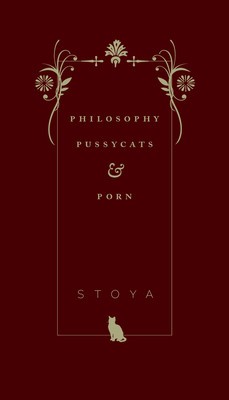 Philosophy, Pussycats, and Porn foto