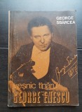 Veșni t&acirc;nărul George Enescu - George Sb&acirc;rcea