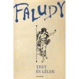 Test &eacute;s l&eacute;lek - A vil&aacute;gl&iacute;ra 1400 k&ouml;ltem&eacute;nye - Faludy Gy&ouml;rgy műford&iacute;t&aacute;sai - Faludy Gy&ouml;rgy