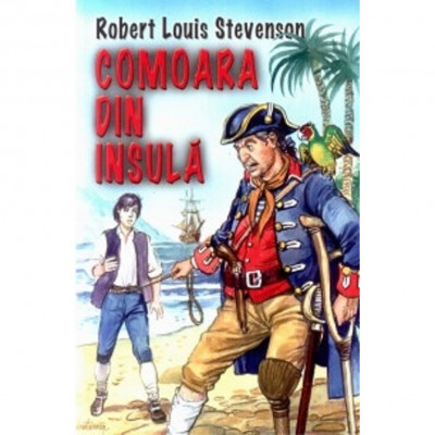 Comoara Din Insula - Robert Louis Stevenson foto