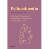 Volumul 38. Descopera Psihologia. Psihoeducatia. &bdquo;Bagajul&ldquo; unui educator bun - Maria Cruz Sanchez