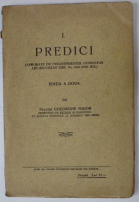 PREDICI de PREOTUL GHEORGHE MAIOR , VOLUMUL I , 1925 foto