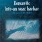 Romantic intr-un veac barbar - alte poeme ale visarii -