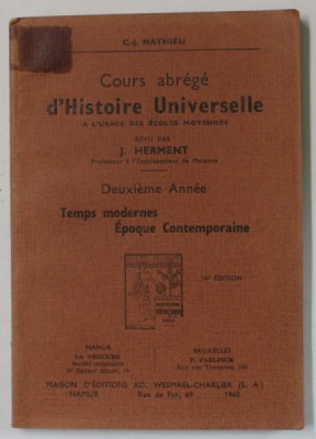COURS ABREGE D &amp;#039;HISTOIRE UNIVERSELLE par J. HERMENT , DEUXIEME ANNE , 1960 foto