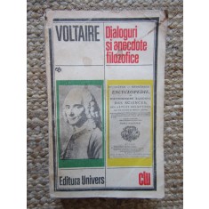 Voltaire - Dialoguri si anecdote filozofice (Editia: 1985)