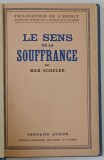LE SENS DE LA SOUFFRANCE par MAX SCHELER , 1936 * EXEMPLAR RELEGAT