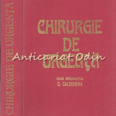 Chirurgie De Urgenta - Redactia: C. Caloghera