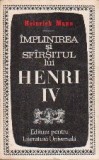 Implinirea si sfarsitul lui Henri IV, Volumul al II-lea