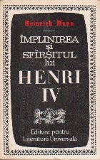Implinirea si sfarsitul lui Henri IV, Volumul al II-lea